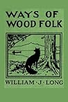 Ways of Wood Folk