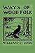 Ways of Wood Folk
