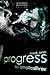 Progress (Progress, #1)