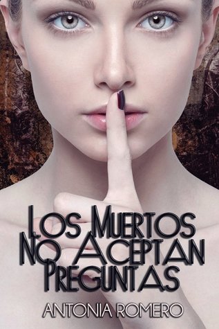 Los muertos no aceptan preguntas