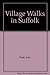 Village Walks in Suffolk by Jean Pratt