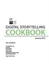 Digital Storytelling Cookbook Digital Storytelling Cookbook