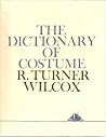 DICTIONARY OF COSTUME DICTIONARY OF COSTUME