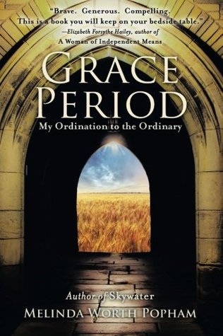 Grace Period: My Ordination to the Ordinary (Paperback)