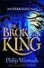 The Broken King by Philip Womack The Broken King by Philip Womack