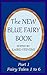 The New Blue Fairy Book: Pa...