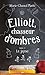 Le Joyau(Elliott, chasseur d’ombres, #2)