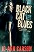 Black Cat Blues by Jo-Ann Carson Black Cat Blues by Jo-Ann Carson
