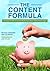 The Content Formula: Calculate the ROI of Content Marketing and Never Waste Money Again