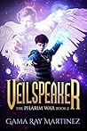 Veilspeaker (Pharim War, #2)