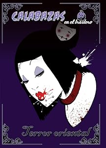 Calabazas en el trastero: Terror oriental