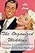 The Organized Wedding: Plan...