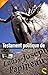 Testament politique de Louis-Joseph Papineau (Illustré) (French Edition)