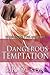 A Dangerous Temptation, Volume 1-3