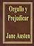 Orgullo y prejuicio (Pride and Prejudice) (Spanish Edition)