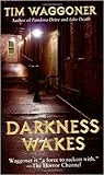 Darkness Wakes