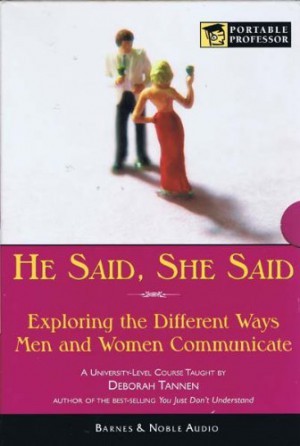 "Communication Matters - He Said/She Said: Women, Men and Language" (The Modern Scholar, Course One)