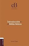 Introducción a la Biblia Hebrea (Spanish Edition)