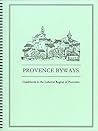 Provence Byways: ...