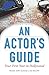 An Actor's Guide: Your First Year in Hollywood