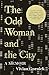 The Odd Woman and the City: A Memoir