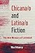 Chicana/o and Latina/o Fiction: The New Memory of Latinidad