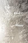 That Kind of Happy