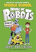 Robots Go Wild! (House of Robots, #2)