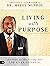 Living with Purpose: Devoti...