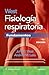 West Fisiología respiratoria. Fundamentos (Spanish Edition)
