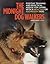 The Midnight Dog Walkers: Positive Training and Practical Advice for Living with Reactive and Aggressive Dogs (CompanionHouse Books) Help Your Dog Recover from Fear and Anxiety, and Enjoy Walks Calmly