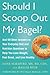 Should I Scoop Out My Bagel? by Ilyse Schapiro