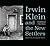 Irwin Klein and the New Settlers by Benjamin Klein