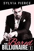Bared to the Billionaire 1