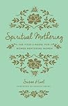 Spiritual Mothering by Susan  Hunt