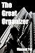 The Great Organizer