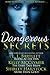 Dangerous Secrets