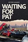 Waiting for Pat