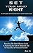 Mind It Right: Putting The Law Of Attraction In Action For Success