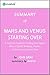 Mars and Venus Starting Over: Summary of the Key Ideas - Original Book by John Gray: A Practical Guide for Finding Love Again After a Painful Breakup, Divorce or the Loss of a Loved One