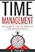 Time Management: Five Simple Tips to Improve Time Management