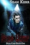 Dead Camp One (Dead Camp #1)