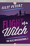 Flight of a Witch by Ellis Peters