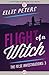 Flight of a Witch (The Felse Investigations #3)