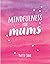Mindfulness for Mums