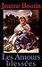 Les Amours blessées
