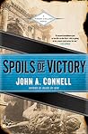 Spoils of Victory by John A. Connell