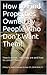 How to Find Properties Owned By People Who Don't Want Them!: Absentee Owners Who don't want their tax liability!