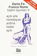 Kadın Oyunları II - Açık Aile Neredeyse Ardına Kadar Açık