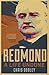 Redmond – A Life Undone: The Definitive Biography of John Redmond, the Forgotten Hero of Irish Politics